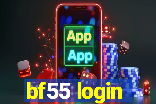 bf55 login